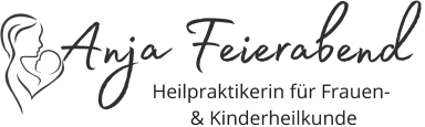 Anja Feierabend, Heilpraktikerin für Frauen- u Kinderheilkunde sowie Darmgesundheit
